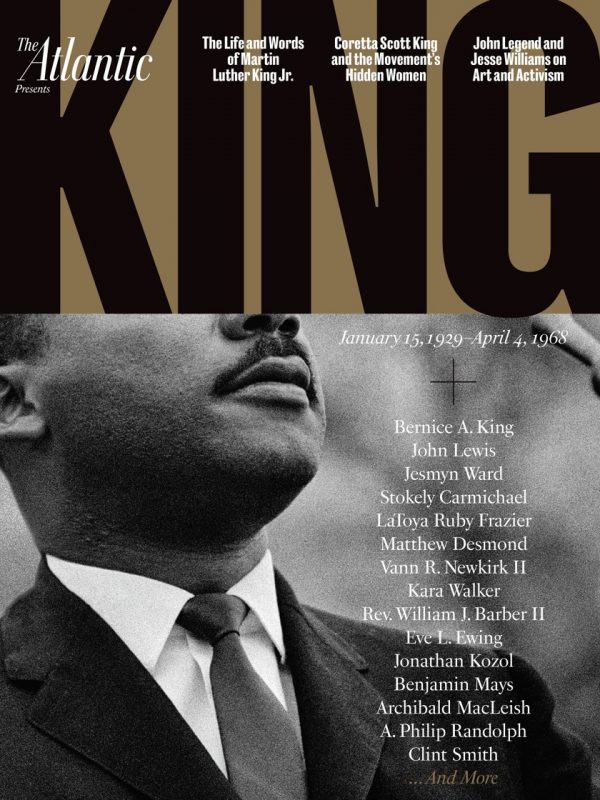 This week, The Atlantic has published a special commemorative issue on the life and work of Dr. King.